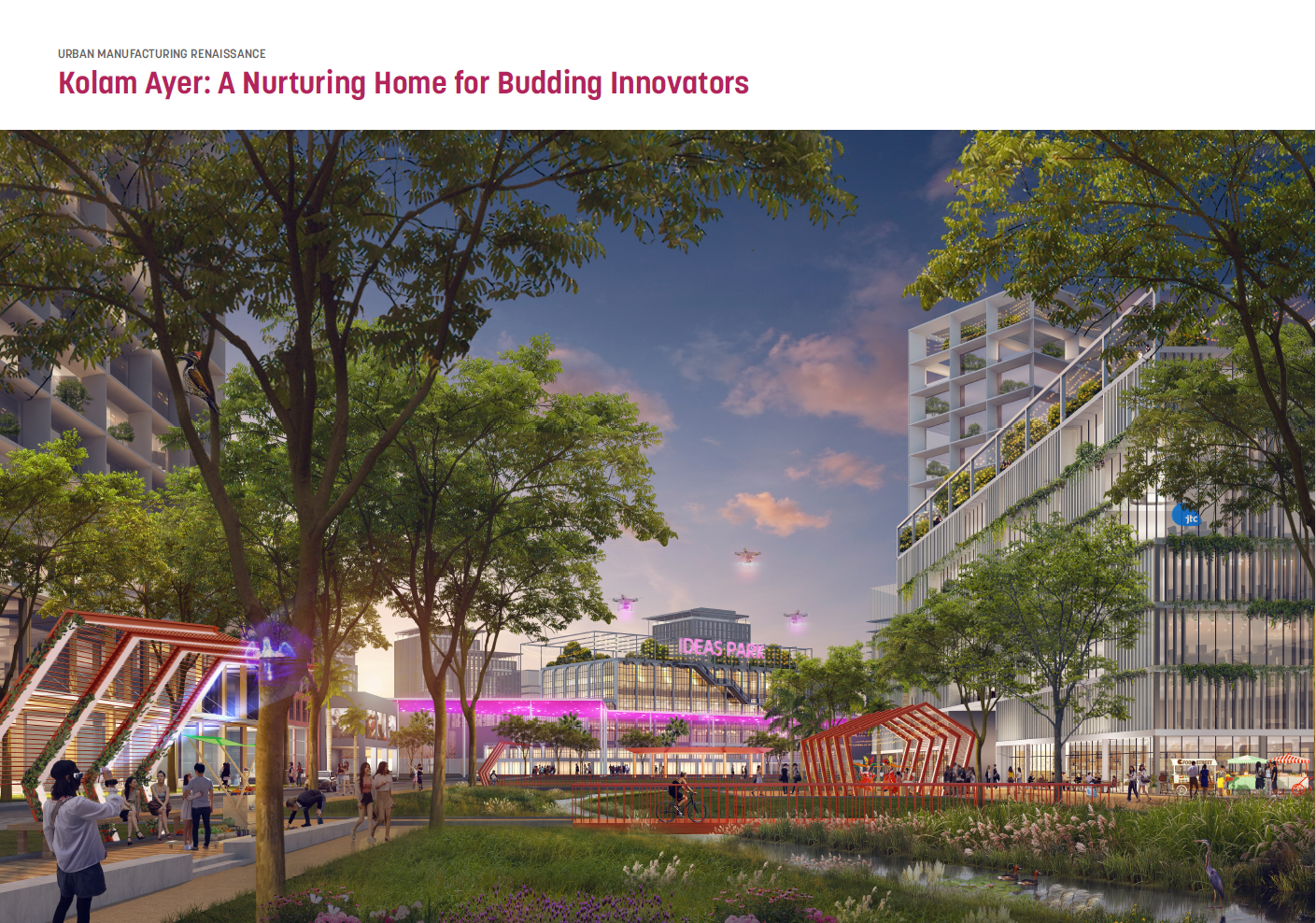 The Future of Manufacturing - Singapore's City Centre Industrial Hub ...